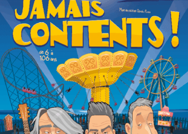Jamais contents
